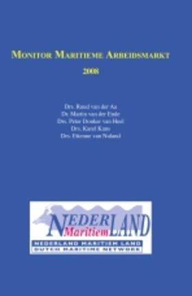 Van Der Aa / Van Der Ende / Donker Van Heel |  Monitor Maritieme Arbeidsmarkt 2008 | Buch |  Sack Fachmedien
