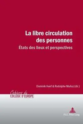 Hanf / Muñoz |  La libre circulation des personnes | Buch |  Sack Fachmedien