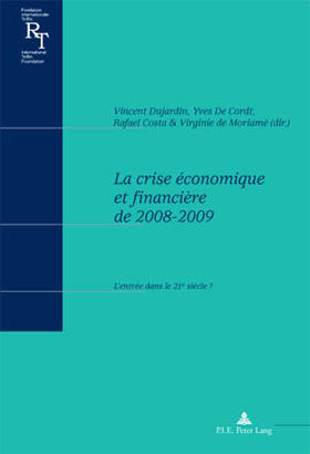 Dujardin / De Cordt / Costa | La crise économique et financière de 2008-2009 | Buch | 978-90-5201-539-2 | sack.de