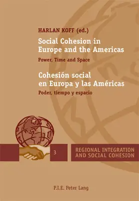 Koff |  Social Cohesion in Europe and the Americas / Cohesión social en Europa y las Américas | Buch |  Sack Fachmedien