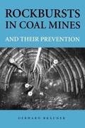Braeuner |  Rockbursts in Coal Mines and Their Prevention | Buch |  Sack Fachmedien