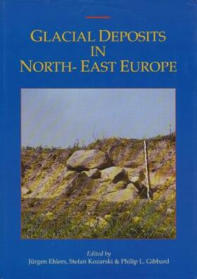 Rose / Ehlers / Gibbard | Glacial Deposits in Northeast Europe | Buch | 978-90-5410-189-5 | sack.de