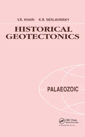 Khain / Seslavinsky |  Historical Geotectonics - Palaeozoic | Buch |  Sack Fachmedien