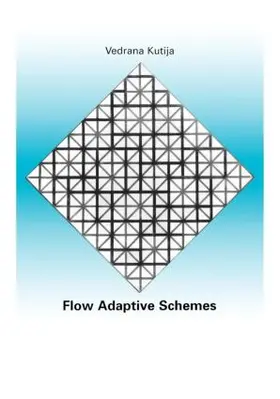 Kutija |  Flow Adaptive Schemes | Buch |  Sack Fachmedien