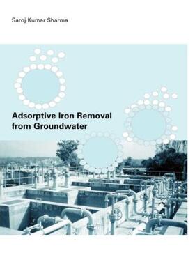 Sharma | Adsorptive Iron Removal from Groundwater | Buch | 978-90-5410-430-8 | sack.de