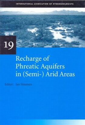 Simmers / Hendrickx / Kruseman | Recharge of Phreatic Aquifers in (Semi-)Arid Areas | Buch | 978-90-5410-694-4 | sack.de