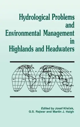 Krecek / Haigh / Rajwar |  Hydrological Problems and Environmental Management in Highlands and Headwaters | Buch |  Sack Fachmedien