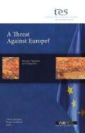 Burgess / Gutwirth |  A Threat Against Europe? | Buch |  Sack Fachmedien
