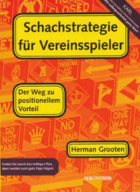 Grooten |  Schachstrategie für Vereinsspieler | Buch |  Sack Fachmedien