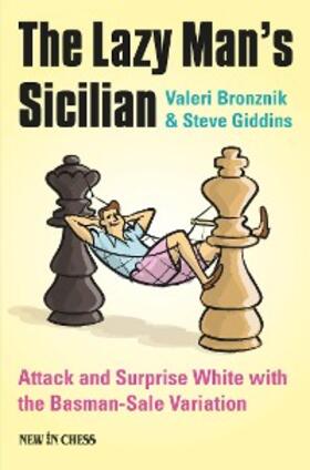 Bronznik / Giddins |  The Lazy Man's Sicilian | eBook | Sack Fachmedien