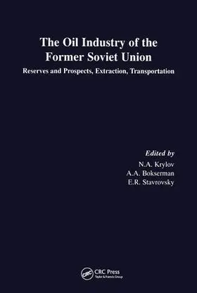 Krylov / Boksernan / Stavrovsky |  Oil Industry of the Former Soviet Union | Buch |  Sack Fachmedien