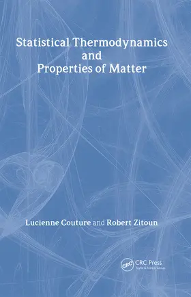 Couture / Zitoun |  Statistical Thermodynamics and Properties of Matter | Buch |  Sack Fachmedien