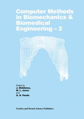 Middleton / Jones / Pande | Computer Methods in Biomechanics and Biomedical Engineering  2 | Buch | 978-90-5699-206-4 | sack.de