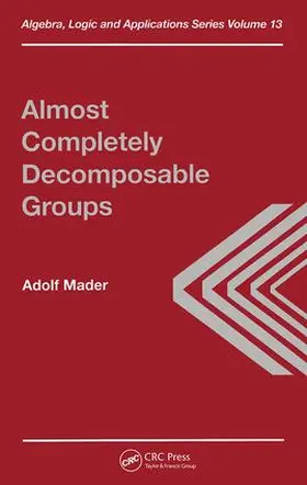 Mader |  Almost Completely Decomposable Groups | Buch |  Sack Fachmedien