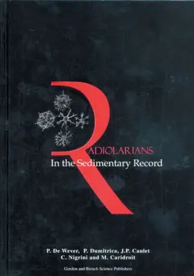Wever / Dumitrica / Caulet | Radiolarians in the Sedimentary Record | Buch | 978-90-5699-336-8 | sack.de