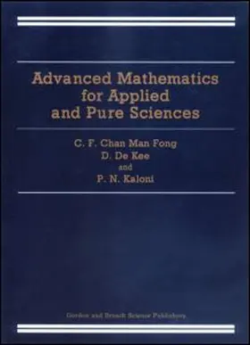 Fong / Kee |  Advanced Mathematics for Applied and Pure Sciences | Buch |  Sack Fachmedien