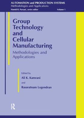 Kamrani / Logendran |  Group Technology And Cellular | Buch |  Sack Fachmedien