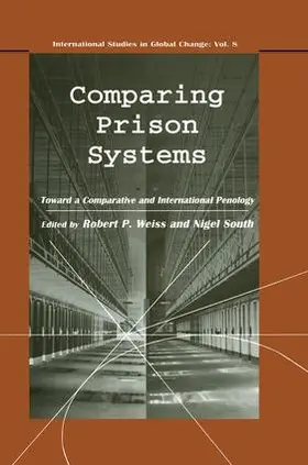 South / Weiss |  Comparing Prison Systems | Buch |  Sack Fachmedien