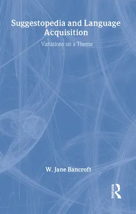 Bancroft |  Suggestopedia and Language | Buch |  Sack Fachmedien