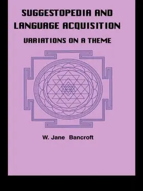 Bancroft | Suggestopedia and Language | Buch | 978-90-5700-525-1 | www.sack.de