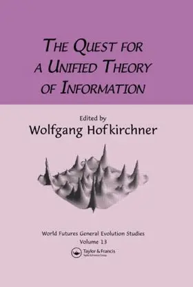 Hofkirchner | Quest For A Unified Theory | Buch | 978-90-5700-531-2 | www.sack.de