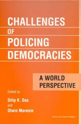 Das / Otwin |  Challenges of Policing Democracies | Buch |  Sack Fachmedien