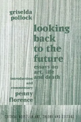 Pollock / Florence |  Looking Back to the Future | Buch |  Sack Fachmedien