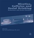 Lorist / Snel |  Nicotine, Caffeine and Social Drinking: Behaviour and Brain Function | Buch |  Sack Fachmedien