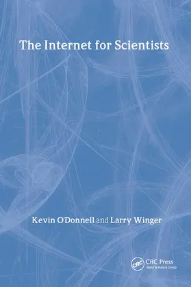 O'Donnell / Winger |  Internet for Scientists | Buch |  Sack Fachmedien