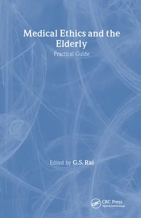 Rai | Medical Ethics and the Elderly | Buch | 978-90-5702-403-0 | www.sack.de