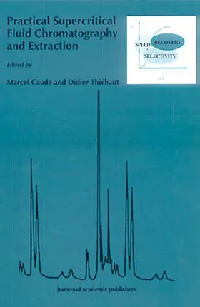 Caudell |  Practical Supercritical Fluid Chromatography and Extraction | Buch |  Sack Fachmedien