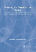 Lum |  Praising His Name In The Dance | Buch |  Sack Fachmedien