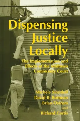 Curtis / Ostrom / Rottman |  Dispensing Justice Locally | Buch |  Sack Fachmedien