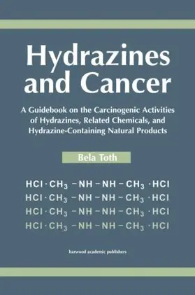 Toth |  Hydrazines and Cancer | Buch |  Sack Fachmedien