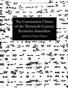 Harris | Communion Chants of the Thirteenth-Century Byzantine Asmatikon | Buch | 978-90-5755-011-9 | sack.de