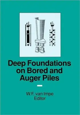 Haegeman / Impe |  Deep Foundations on Bored and Auger Piles - BAP III | Buch |  Sack Fachmedien