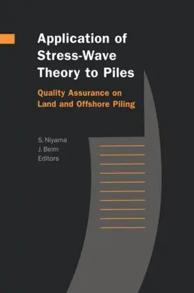 Beim / Niyama |  Application of Stress-Wave Theory to Piles | Buch |  Sack Fachmedien