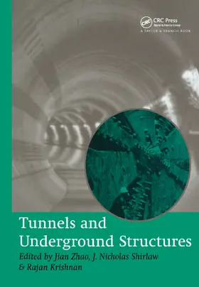 Zhao / Shirlaw |  Tunnels and Underground Structures | Buch |  Sack Fachmedien