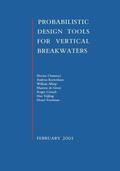 Oumeraci / Kortenhaus / Allsop |  Probabilistic Design Tools for Vertical Breakwaters | Buch |  Sack Fachmedien