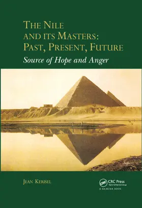 Kerisel |  The Nile and Its Masters | Buch |  Sack Fachmedien