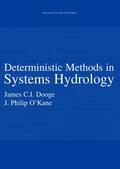 Dooge / O'Kane |  Deterministic Methods in Systems Hydrology | Buch |  Sack Fachmedien