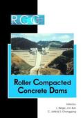 Berga / Buil / Jofré |  RCC Dams - Roller Compacted Concrete Dams | Buch |  Sack Fachmedien