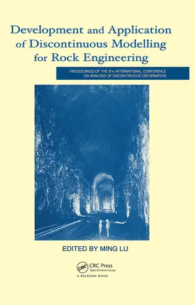 Lu |  Development and Application of Discontinuous Modelling for Rock Engineering | Buch |  Sack Fachmedien
