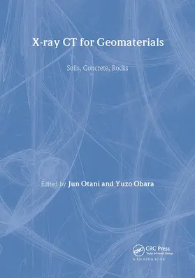 Otani / Obara |  Xray CT for Geomaterials | Buch |  Sack Fachmedien