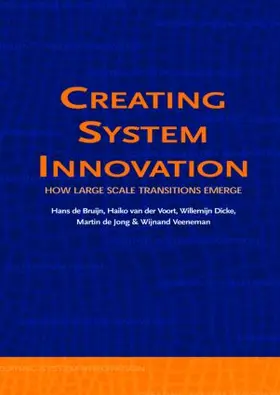 de Bruijn / van der Voort / Dicke |  Creating System Innovation | Buch |  Sack Fachmedien