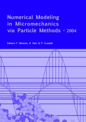 Shimizu / Hart / Cundall |  Numerical Modeling in Micromechanics via Particle Methods - 2004 | Buch |  Sack Fachmedien