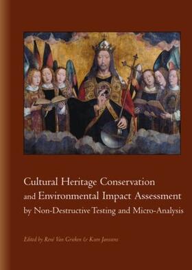 van Grieken / Janssens | Cultural Heritage Conservation and Environmental Impact Assessment by Non-Destructive Testing and Micro-Analysis | Buch | 978-90-5809-681-4 | sack.de