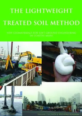 Tsuchida / Egashira |  The Lightweight Treated Soil Method | Buch |  Sack Fachmedien