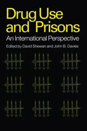 Shewan / Davies |  Drug Use in Prisons | Buch |  Sack Fachmedien