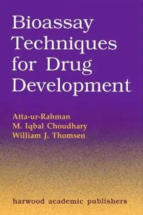 Atta-ur-Rahman / Choudhary / Thomsen |  Bioassay Techniques for Drug Development | Buch |  Sack Fachmedien